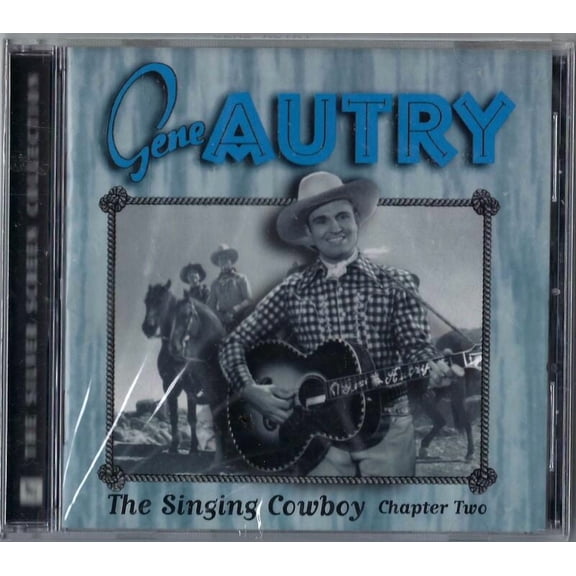 Gene Autry - The Singing Cowboy, Chapter Two - Audio CD