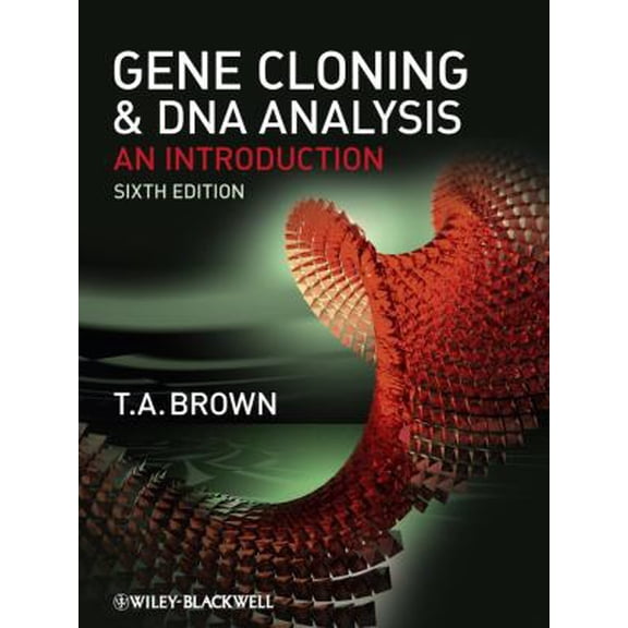 Pre-Owned Gene Cloning and DNA Analysis: An Introduction (Paperback) by T a Brown