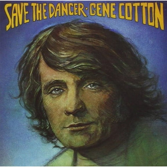 Gene Cotton - Save the Dancer - Music & Performance - CD