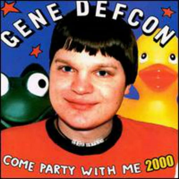 Gene Defcon - Come Party with Me 2000 - Music & Performance - CD
