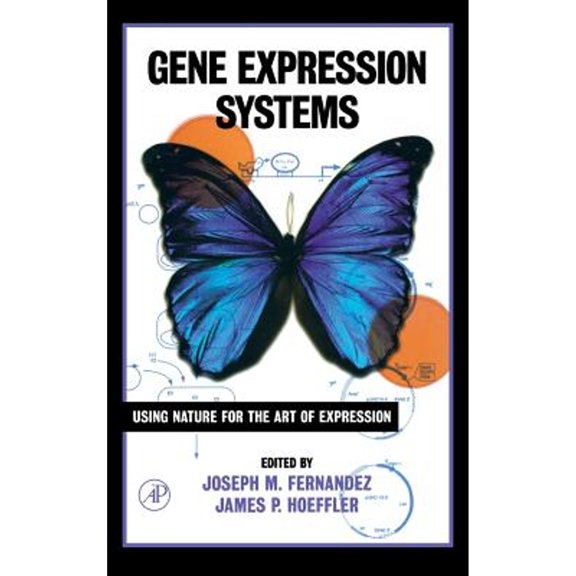 Pre-Owned Gene Expression Systems: Using Nature for the Art of Expression Paperback