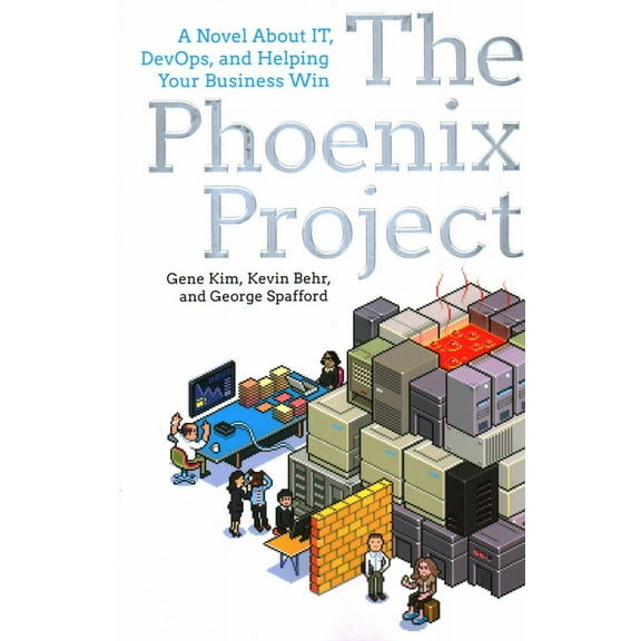 Gene Kim: The Phoenix Project: A Novel About IT, DevOps, And Helping Your Business Win (Edition 4) (Paperback)
