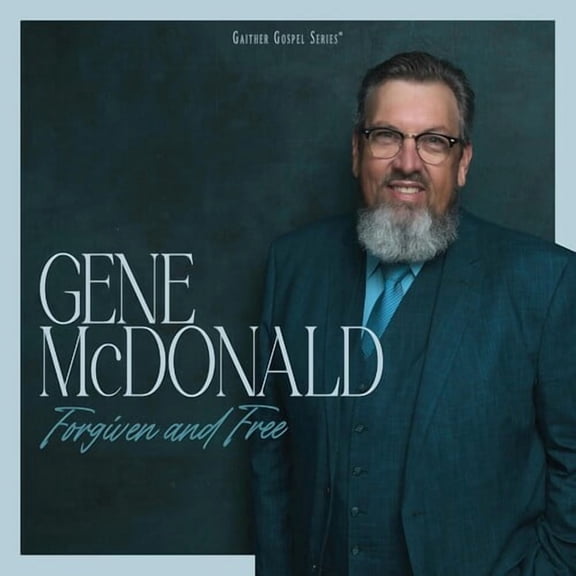 Gene McDonald - Forgiven And Free - Music & Performance - CD