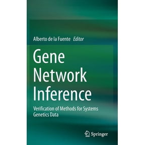 Gene Network Inference: Verification of Methods for Systems Genetics Data, (Hardcover)