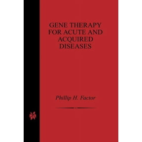 Gene Therapy for Acute and Acquired Diseases, (Paperback)