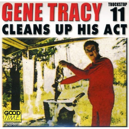 Gene Tracy - Cleans Up His Act - Music & Performance - CD
