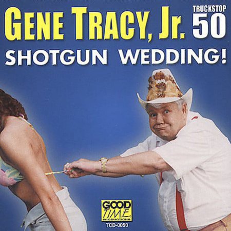 Gene Tracy - Shotgun Wedding - Comedy - CD