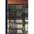 thumbnail image 1 of Robert Edmond C Genealogical Memoirs of the Extinct Family of Chester of Chicheley (Paperback), 1 of 1