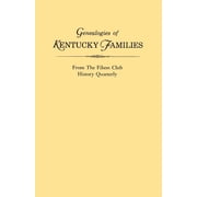 Genealogies of Kentucky Families, from the Filson Club History Quarterly, Paperback