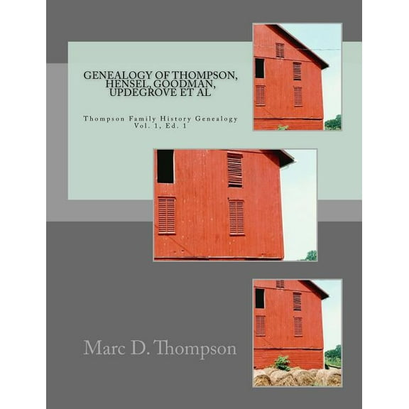 Genealogy of Thompson, Hensel, Goodman, Updegrove, Penman, Brown (2), Workman, Culp, Russell, Stoddart, Guise, Romberger, Reisch, Schnek, Black, Moffatt, Muckle, Lehman Genealogy of Thompson, Hensel, Goodman, Updegrove, Penman, Brown (2), : Workman, Culp,