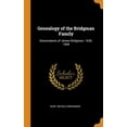 thumbnail image 1 of Genealogy of the Bridgman Family : Descendants of James Bridgman. 1636. 1894 (Hardcover), 1 of 1