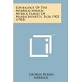 thumbnail image 1 of Genealogy of the Merrick-Mirick-Myrick Family of Massachusetts, 1636-1902 (1902) (Paperback), 1 of 1