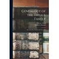 thumbnail image 1 of Genealogy of the Thrall Family : Also of the Rose Family to the Year 1862 (Paperback), 1 of 1