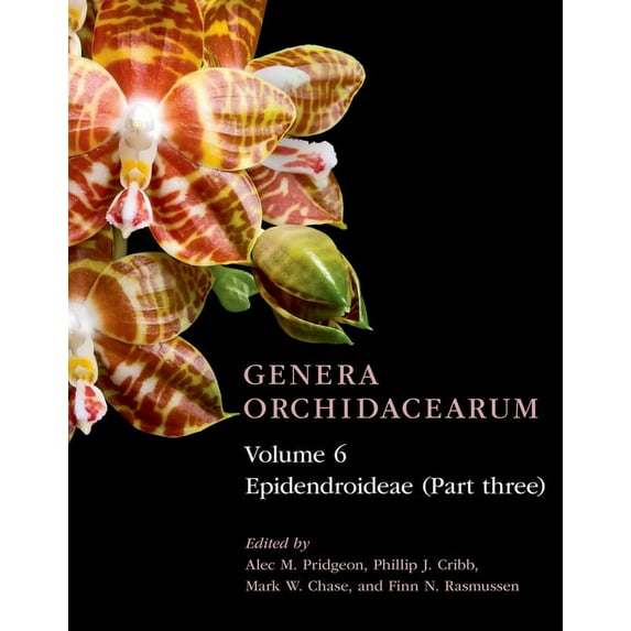 Genera Orchidacearum Epidendroideae (Part Three), Book 06, (Hardcover)