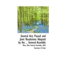 thumbnail image 1 of General Acts Passed and Joint Resolutions Adopted by the ... General Assembly (Hardcover), 1 of 1