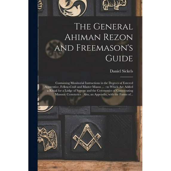 The General Ahiman Rezon and Freemason's Guide (Paperback)