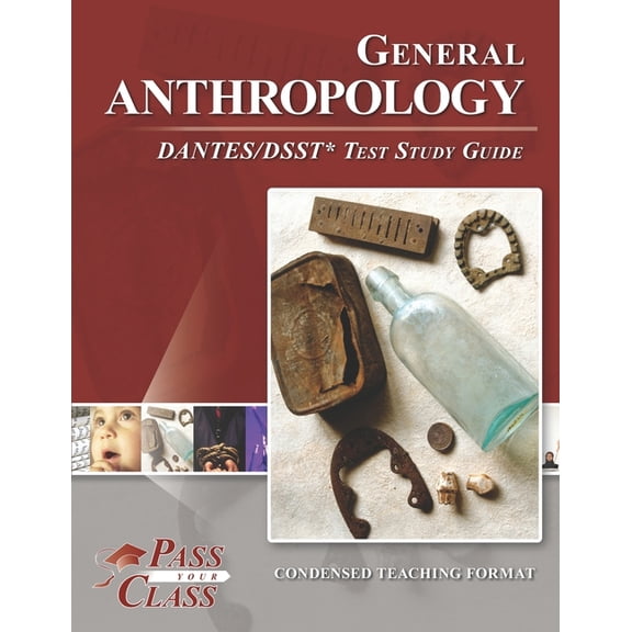 General Anthropology DANTES/DSST Test Study Guide, (Paperback)