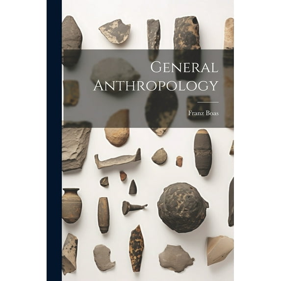 General Anthropology, (Paperback)