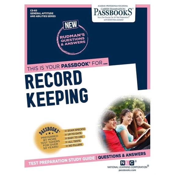 General Aptitude and Abilities Record Keeping (Cs-60): Passbooks Study Guide Volume 60, (Paperback)