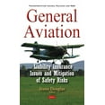 thumbnail image 1 of General Aviation : Liability Insurance Issues and Mitigation of Safety Risks, 1 of 1