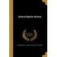 thumbnail image 1 of General Baptist History (Paperback), 1 of 1