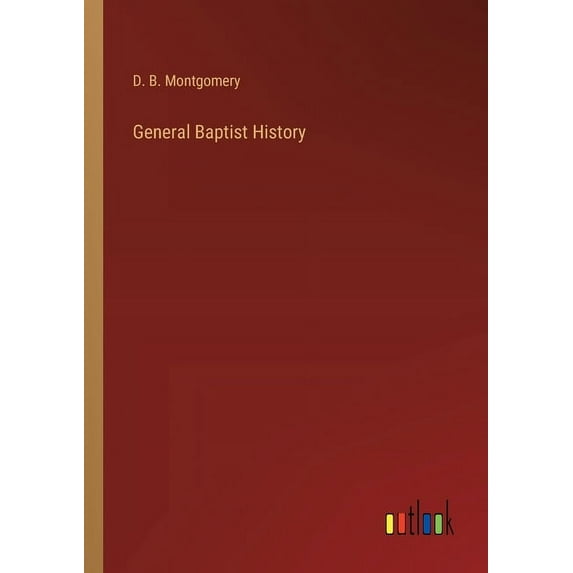 General Baptist History (Paperback)