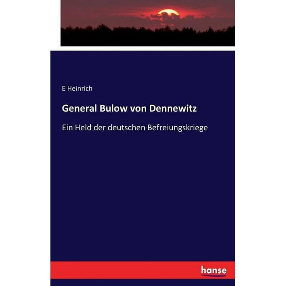 General Bulow Von Dennewitz