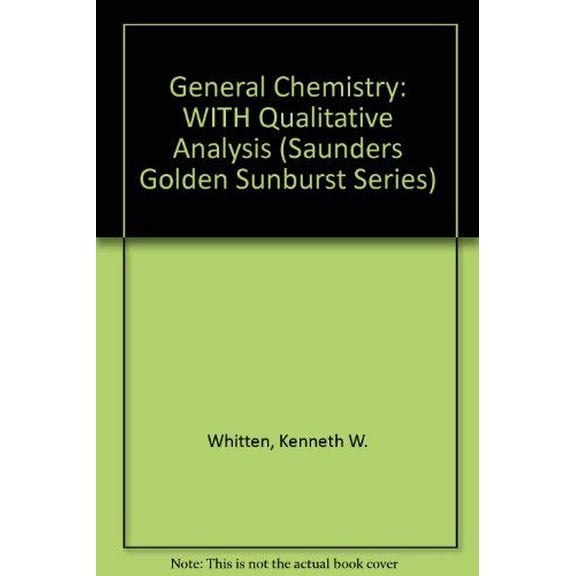 Pre-Owned General Chemistry with Qualitative Analysis (Hardcover) 003075156X 9780030751561