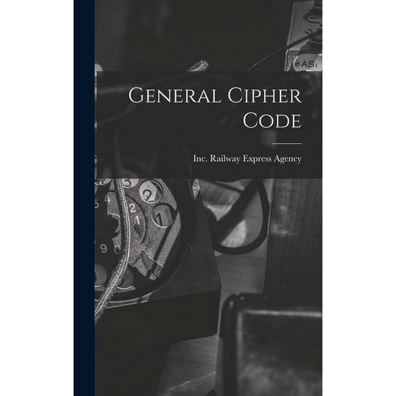 General Cipher Code, (Hardcover)