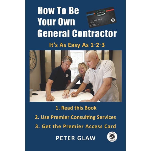 Pre-Owned How to Be Your Own General Contractor: Everything You Need to Know to Take Control and Save Thousands on Your Renovation or New Construction (Other) 9781777341107