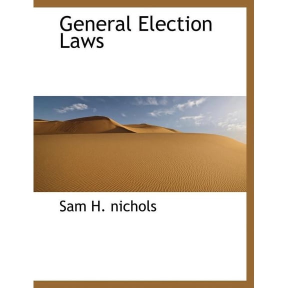 General Election Laws (Paperback)