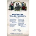 thumbnail image 1 of General George B. Mcclellan. 'Mcclellan Will Be President' History (24 x 36), 1 of 2