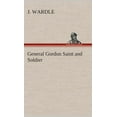 thumbnail image 1 of General Gordon Saint and Soldier (Hardcover), 1 of 1