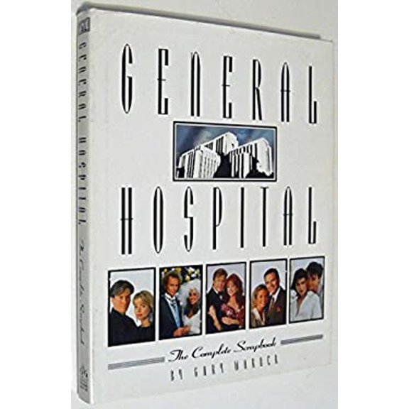 Pre-Owned General Hospital: The Complete Scrapbook (Hardcover) 1881649407 9781881649403