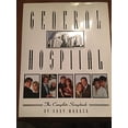 thumbnail image 1 of Pre-Owned General Hospital: The Complete Scrapbook (Hardcover) 1881649407 9781881649403, 1 of 1
