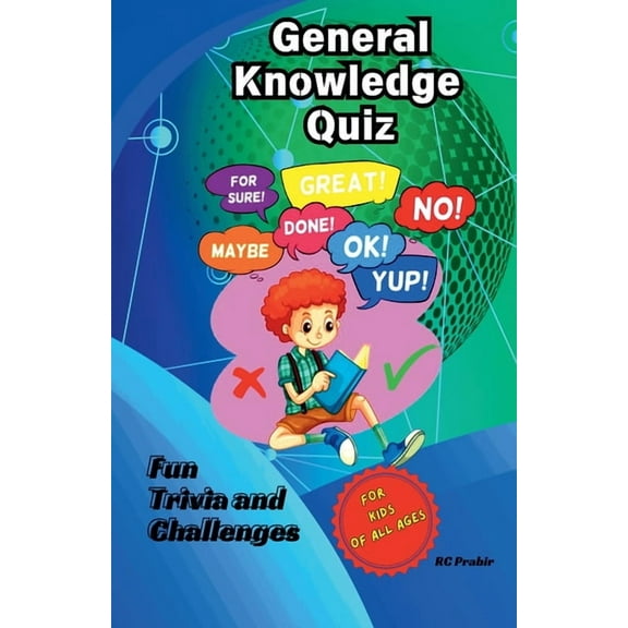 General Knowledge Quiz: Fun Trivia and Challenges for Kids of All Ages!, (Paperback)