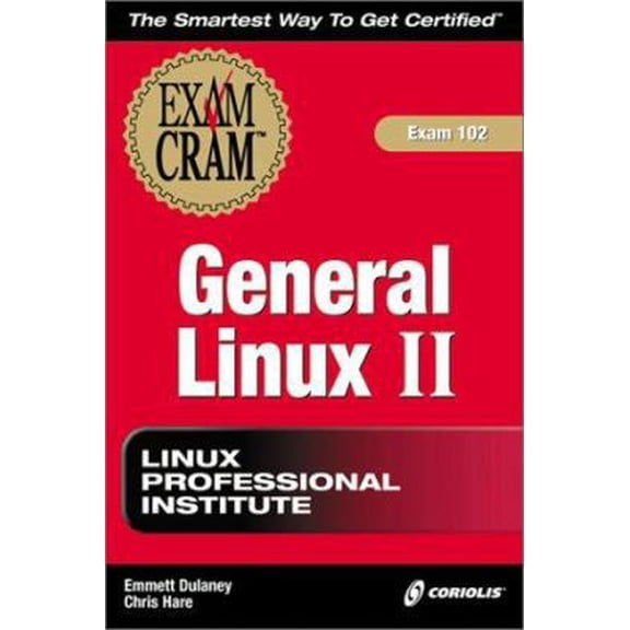 Pre-Owned LPI General Linux II Exam Cram (Exam: 102) (Paperback) 1576109623 9781576109625