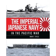 General Military The Imperial Japanese Navy in the Pacific War, Hardcover