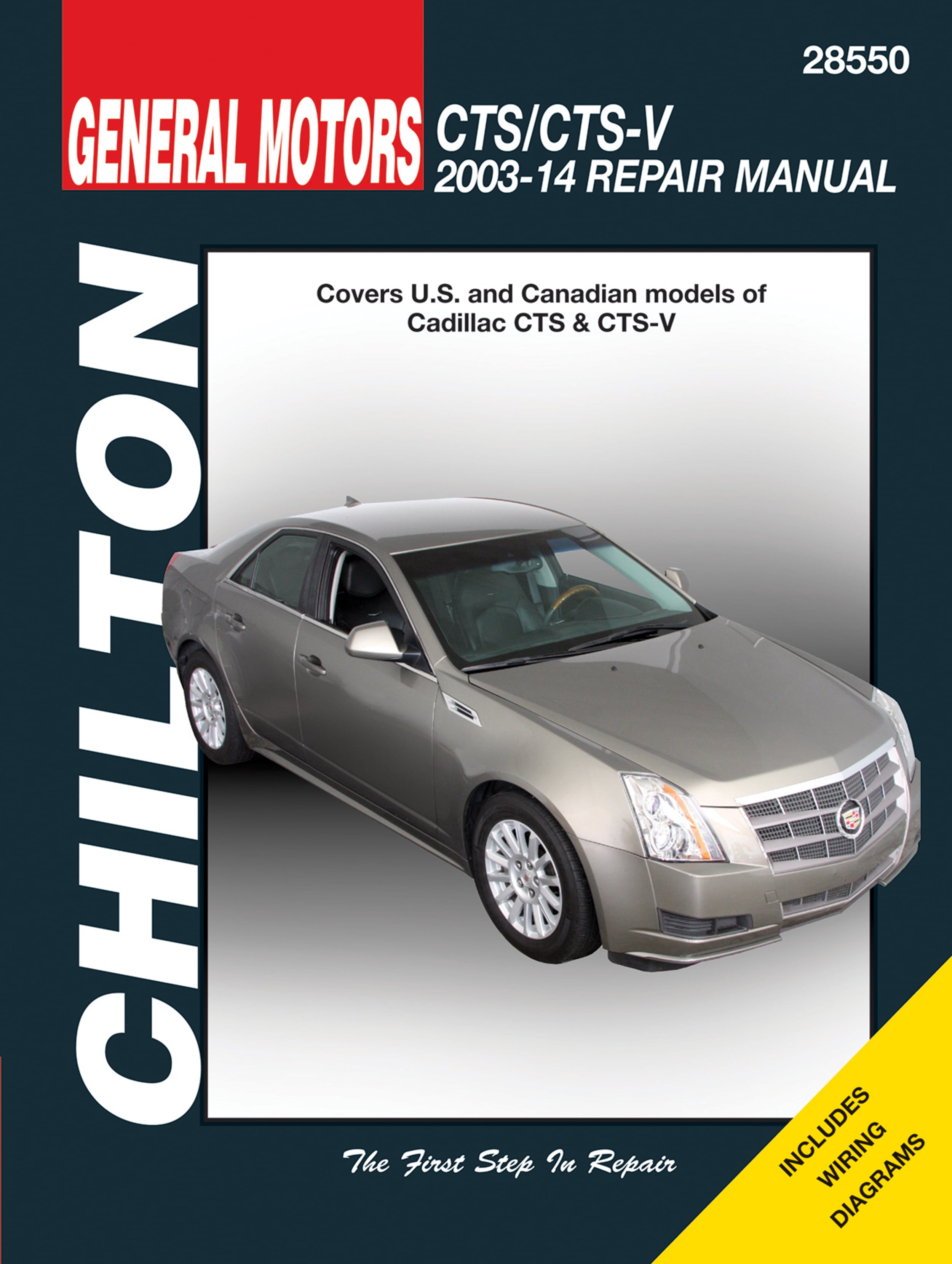 General Motors CTS/CTS-V (2003-14) for of Cadillac CTS & CTS-V Chilton Repair Manual (USA) ^