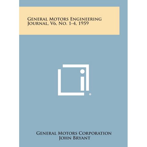 General Motors Engineering Journal, V6, No. 1-4, 1959 (Hardcover)