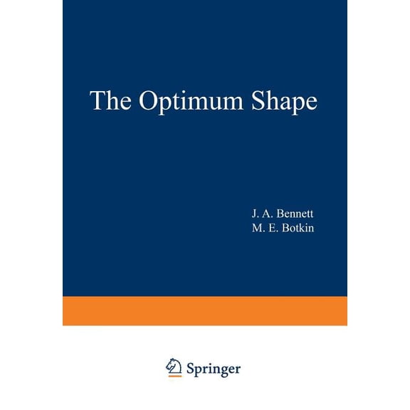 General Motors Research Laboratories Sym The Optimum Shape: Automated Structural Design, (Paperback)