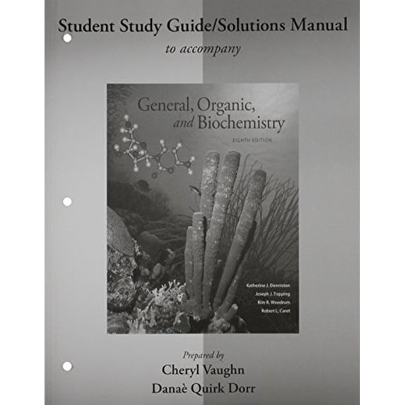 Pre-Owned Student Study Guide/Solutions Manual for General, Organic, and Biochemistry (Paperback) 007751033X 9780077510336