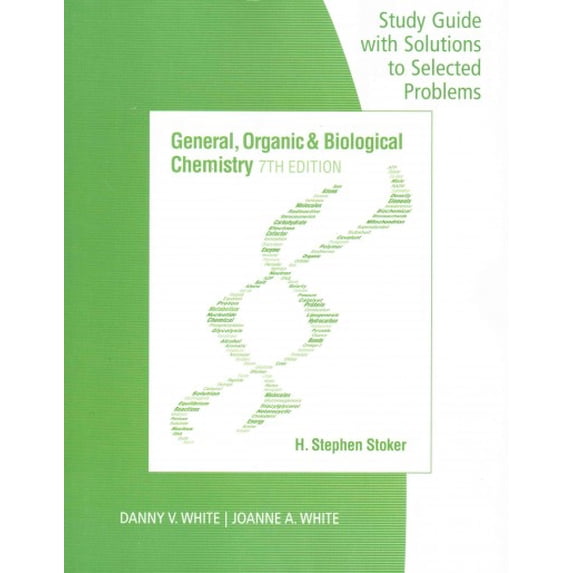 Study Guide with Selected Solutions for Stoker's General, Organic, and