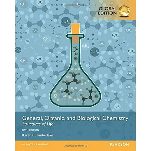 Pre-Owned General, Organic, and Biological Chemistry: Structures of Life, Global Edition 9781292096193 Used