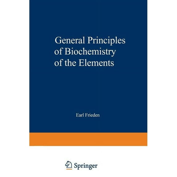 General Principles of Biochemistry of the Elements