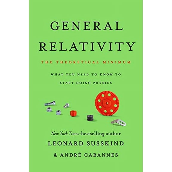 Pre-Owned General Relativity: The Theoretical Minimum, 9781541601772, 1541601777, Hardcover,