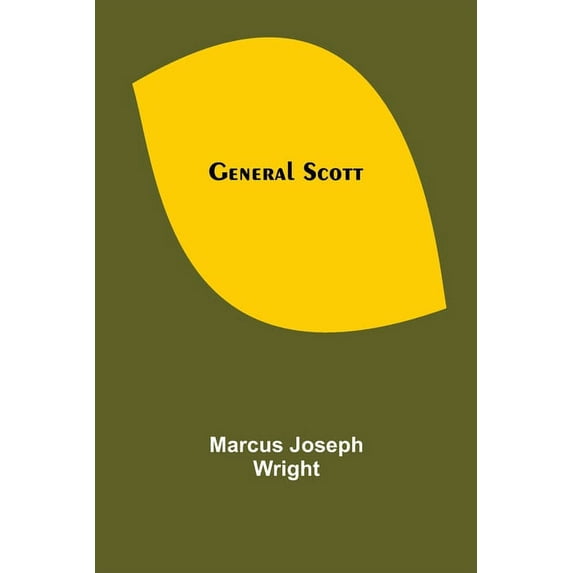 General Scott, (Paperback)