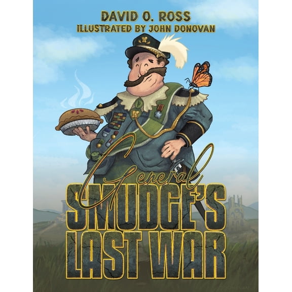 General Smudge's Last War, (Paperback)