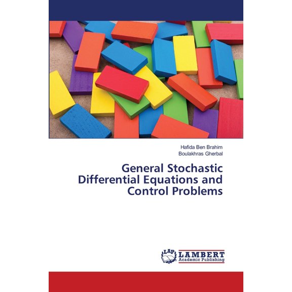 General Stochastic Differential Equations and Control Problems, (Paperback)
