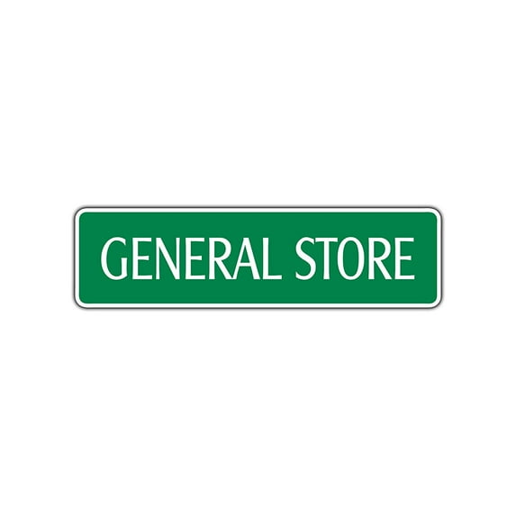 General Store Street Aluminum Metal Novelty Store Sign Grocery Supply Mercantile 4x13.5